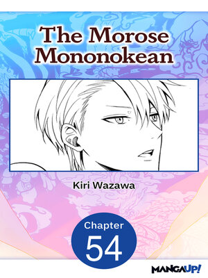 cover image of The Morose Mononokean, Chapter 54